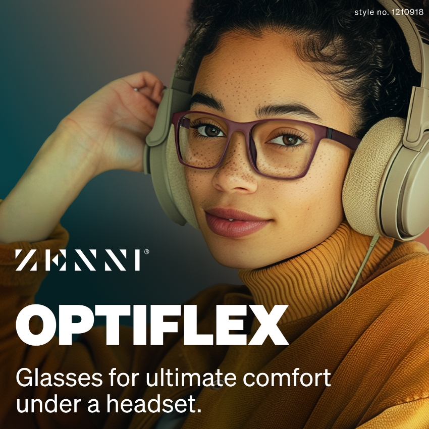 ZENNI OPTIFLEX glasses for ultimate comfort under a headset. Style no. 1210918.